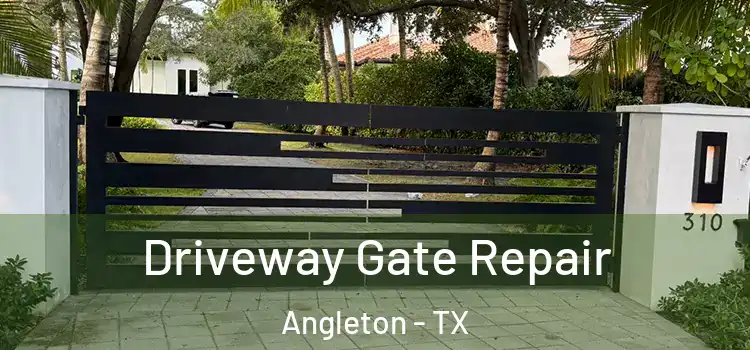  Driveway Gate Repair Angleton - TX
