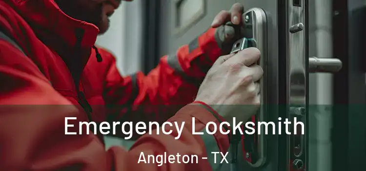 Emergency Locksmith Angleton - TX