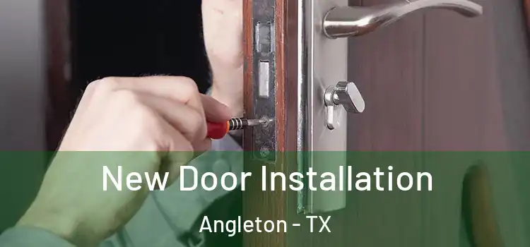  New Door Installation Angleton - TX
