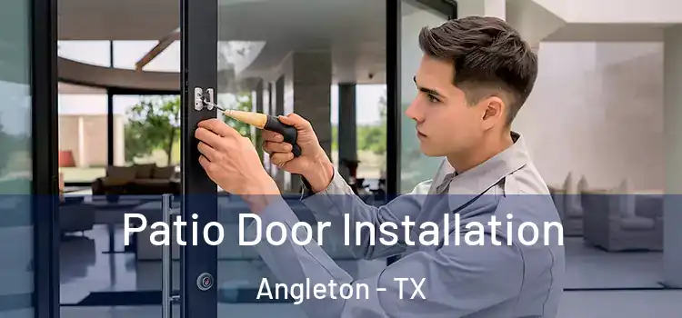  Patio Door Installation Angleton - TX