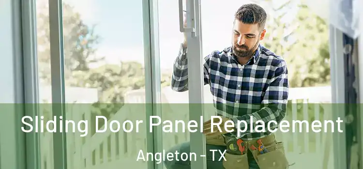  Sliding Door Panel Replacement Angleton - TX