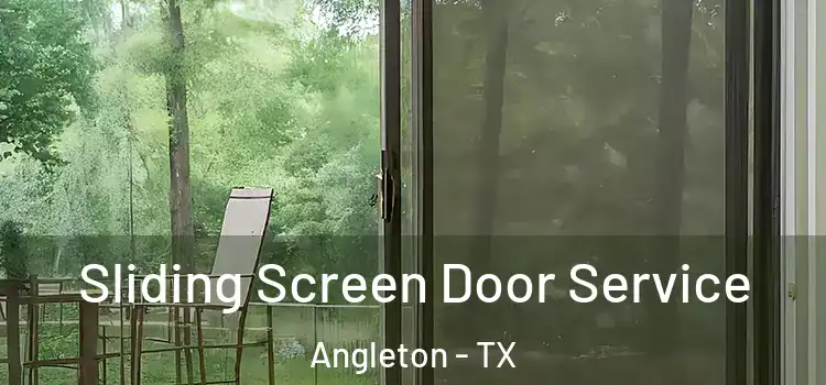  Sliding Screen Door Service Angleton - TX